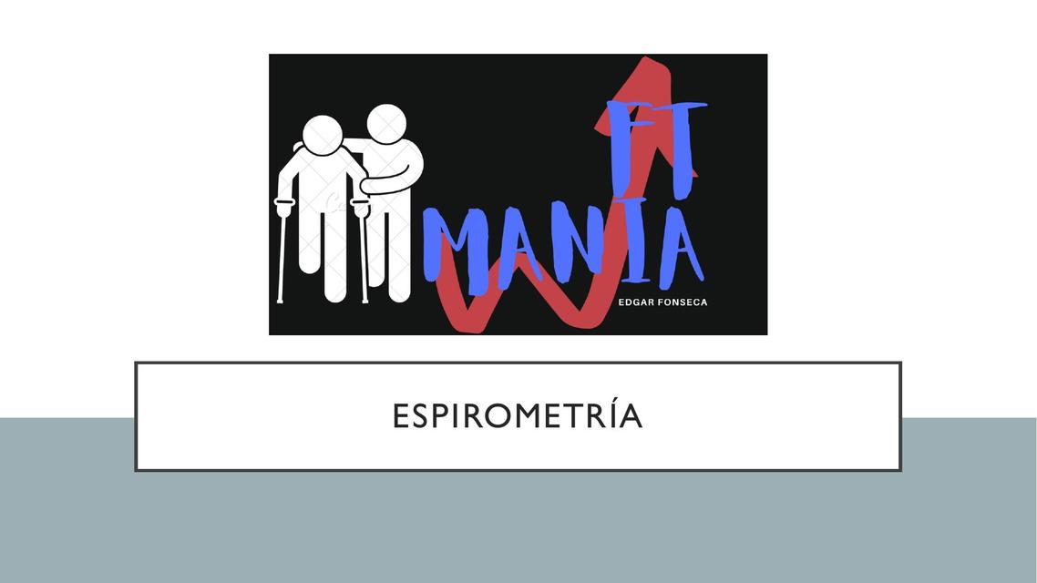 Bases del Examen Espirométrico