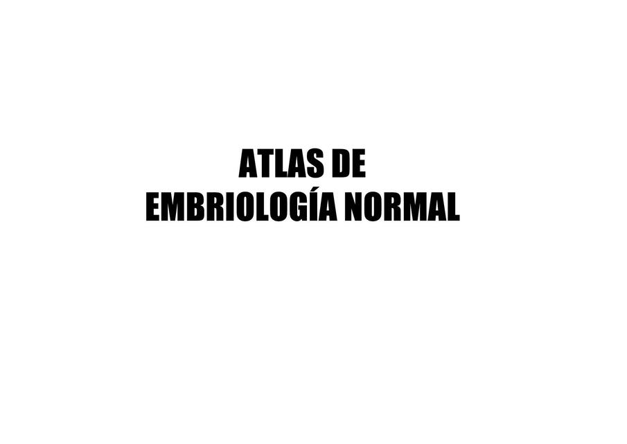 Atlas de Embriología Normal 