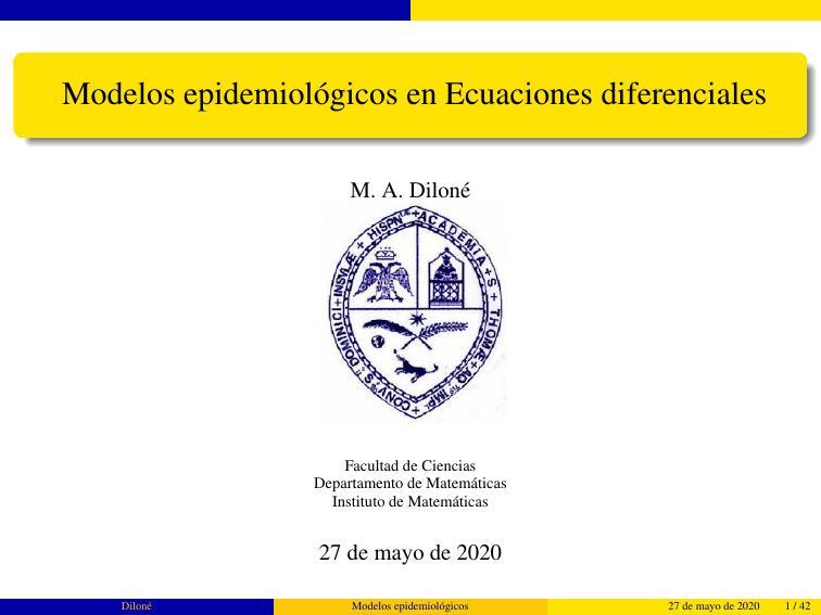 Modelos Epidemiologicos aplicando ecuaciones diferenciales. de este material se imparten tutorias licenciaturas, maestrias y dcotorados en matematica pura.