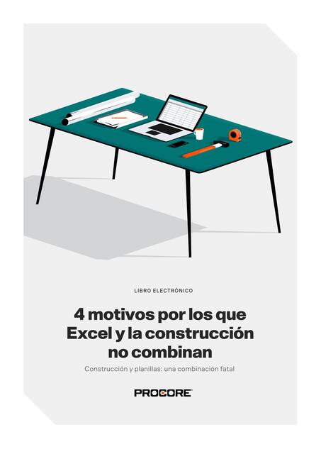 4 Motivos por los que Excel y la construcción no combinan