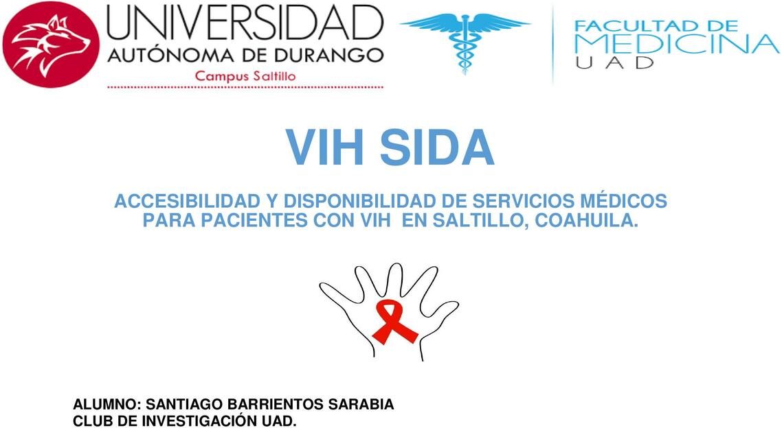 VIH SIDA Accesibilidad y disponibilidad de servicios médicos para pacientes con VIH en saltillo, Coahuila