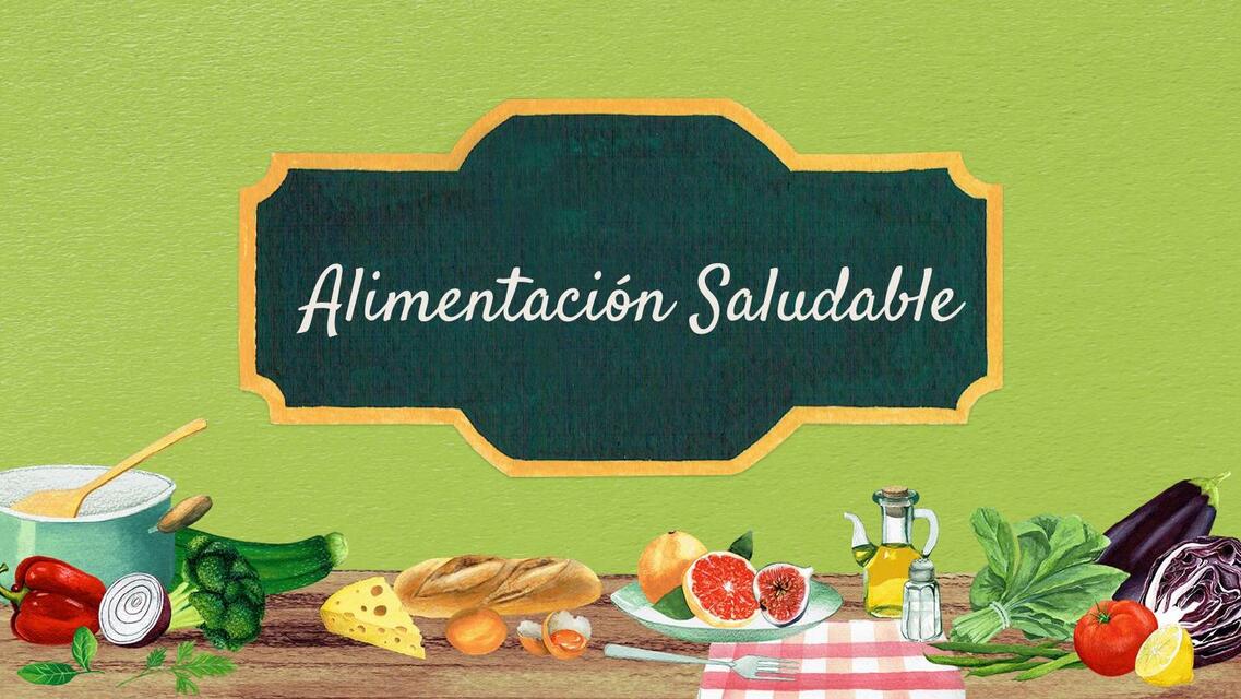 Alimentación Saludable