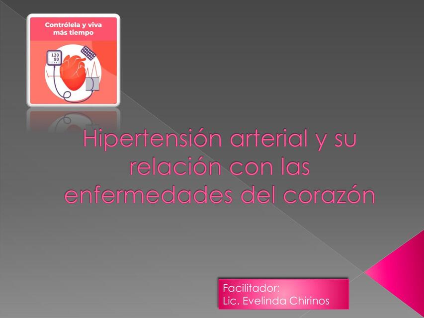 Hipertensión arterial y su relación con las enfermedades del corazón 