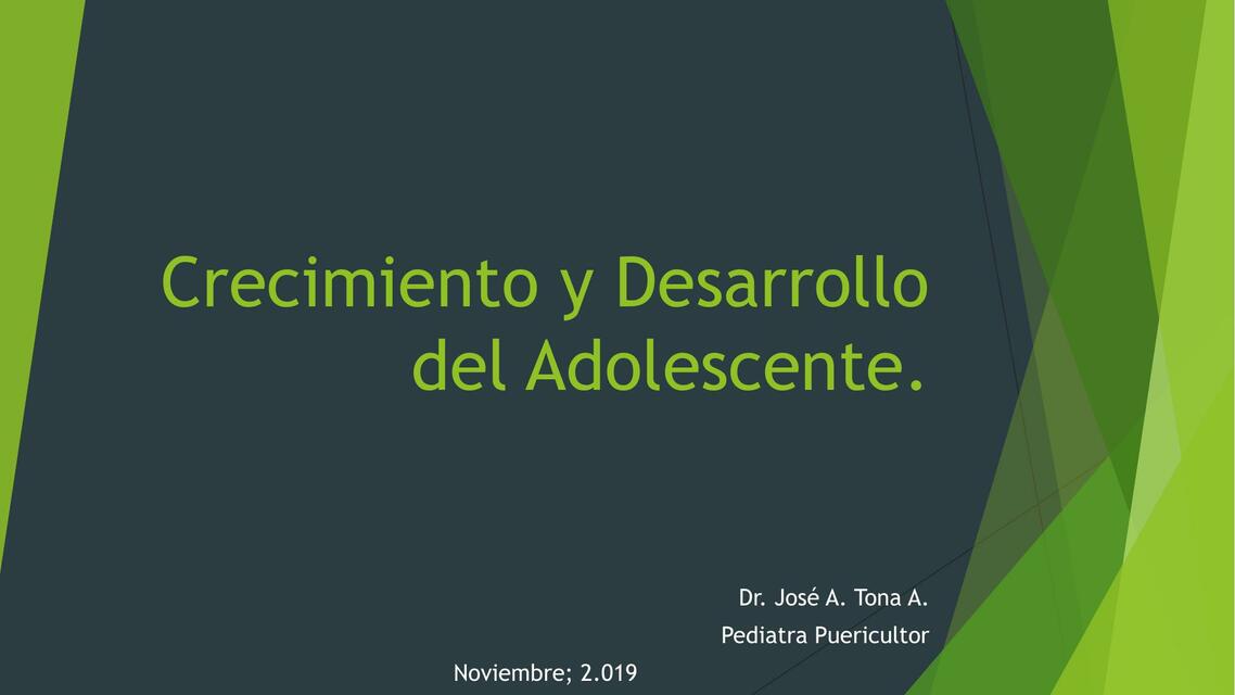 Crecimiento y Desarrollo del Adolescente