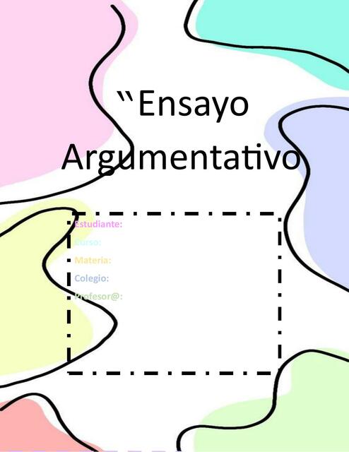 Plantilla de ensayo argumentativo 