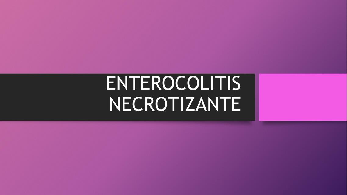 Enterocolitis necrotizante