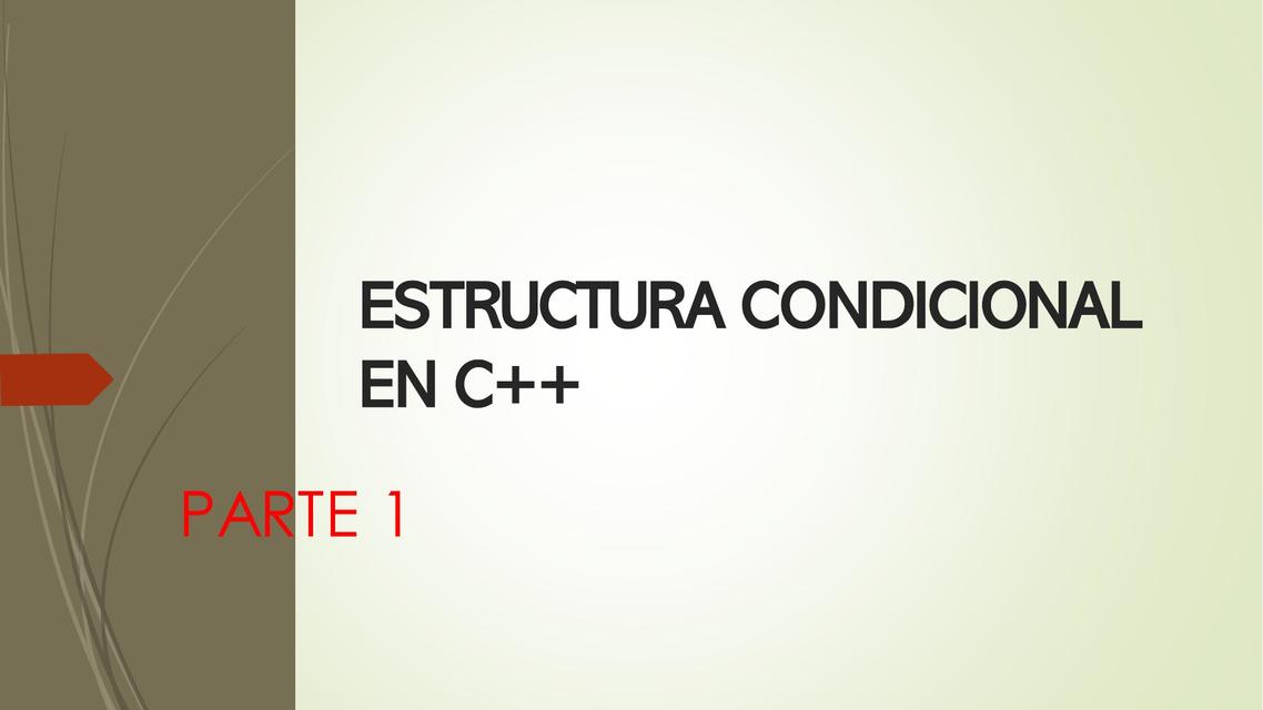 ESTRUCTURA CONDICIONAL EN C++ - PARTE 1