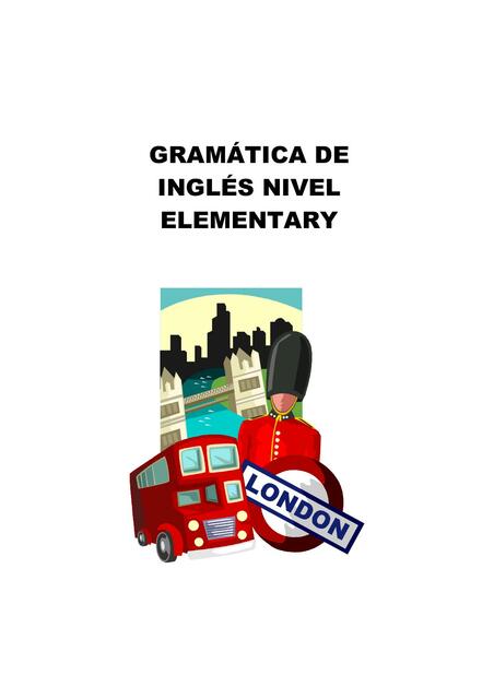 Gramática de Inglés Nivel Elementary 