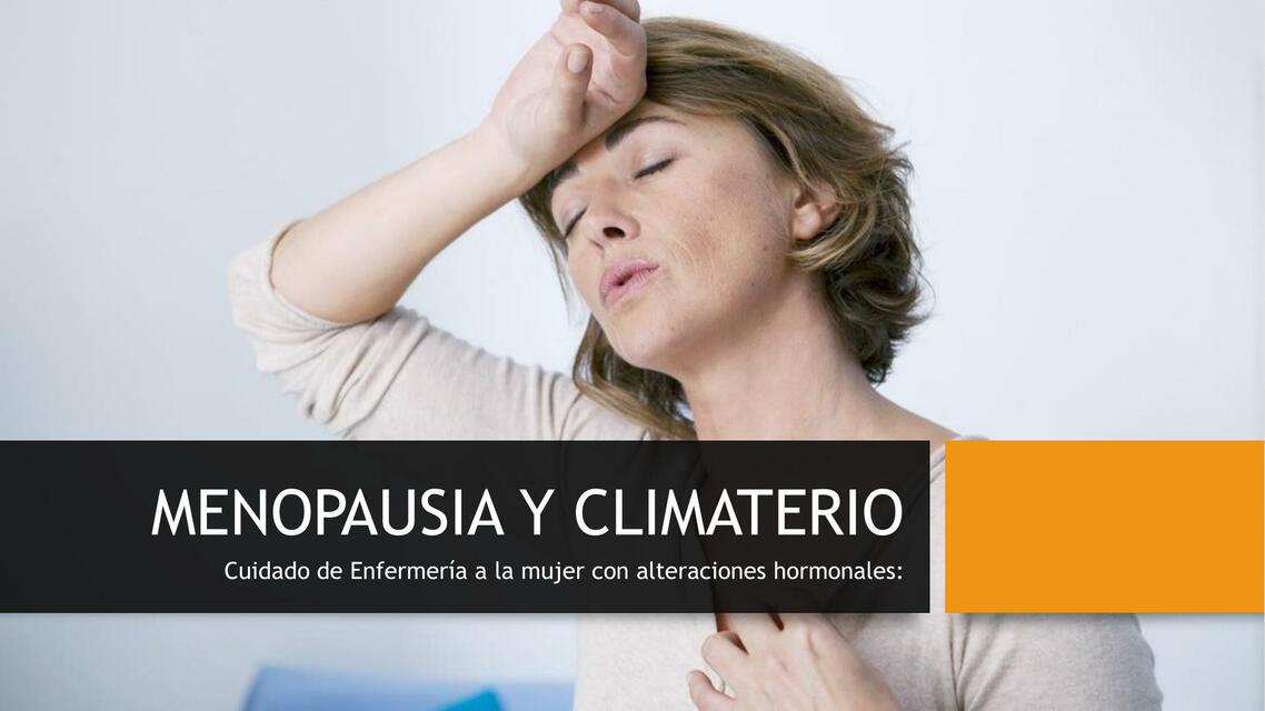 MENOPAUSIA Y CLIMANTERO