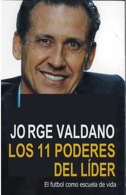 11 poderes del lider Jorge Valdano 