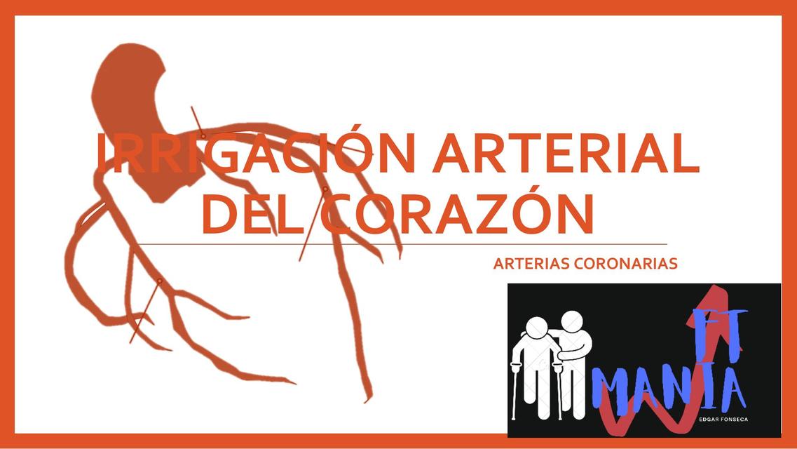 Irrigación Arterial del Miocardio