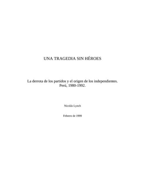 La derrota de los partidos y el origen de los independientes.  Perú, 1980-1992