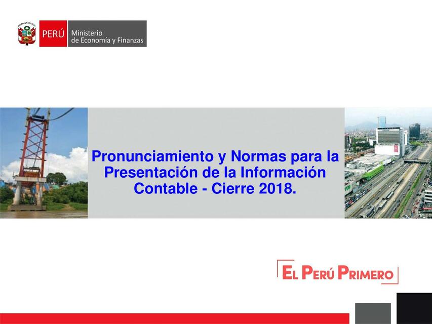 Pronunciamiento y Normas para la Presentación de la Información Contable - Cierre 2018