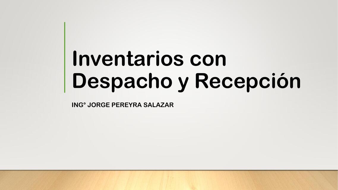  Inventarios con Despachos y recepción 