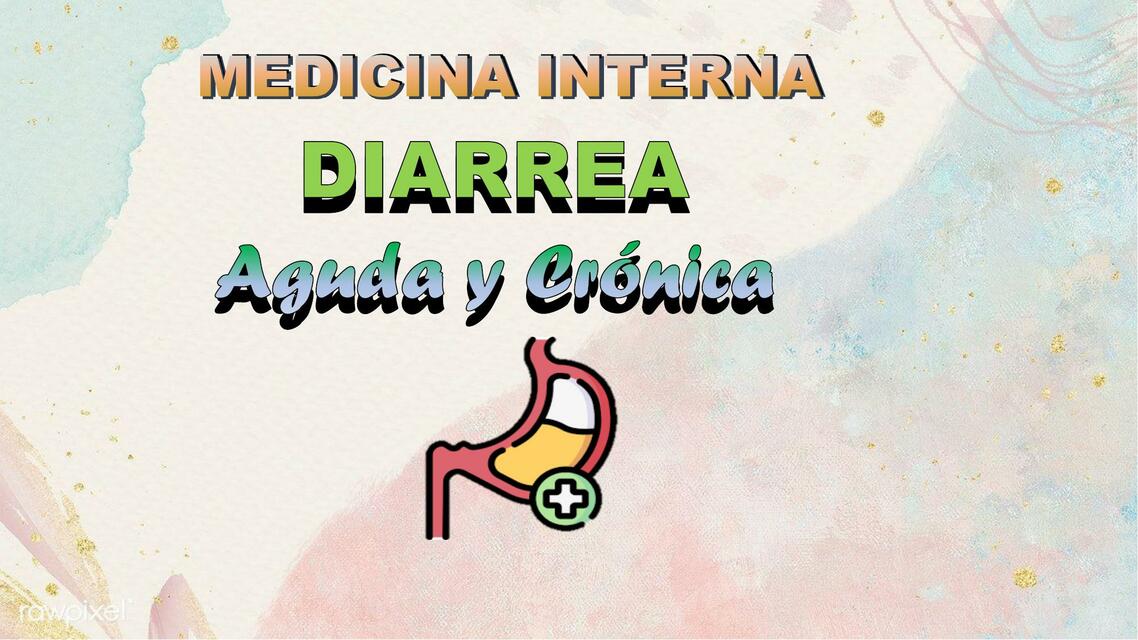 Diarrea aguda y crónica