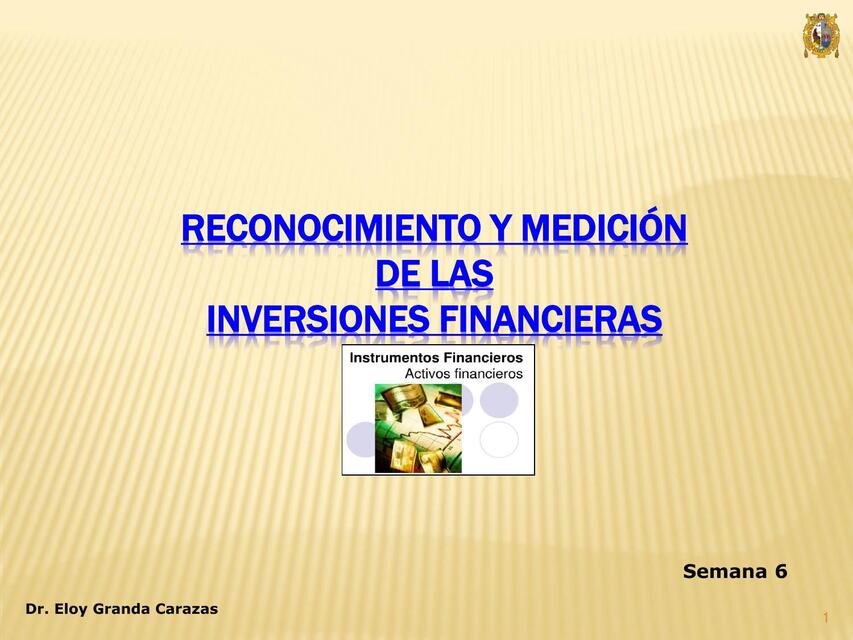 Reconocimiento y Medición de las Inversiones Financieros 