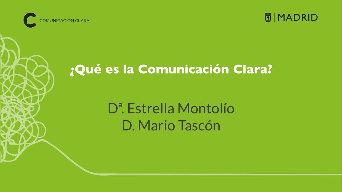  Qué es Comunicación Clara 