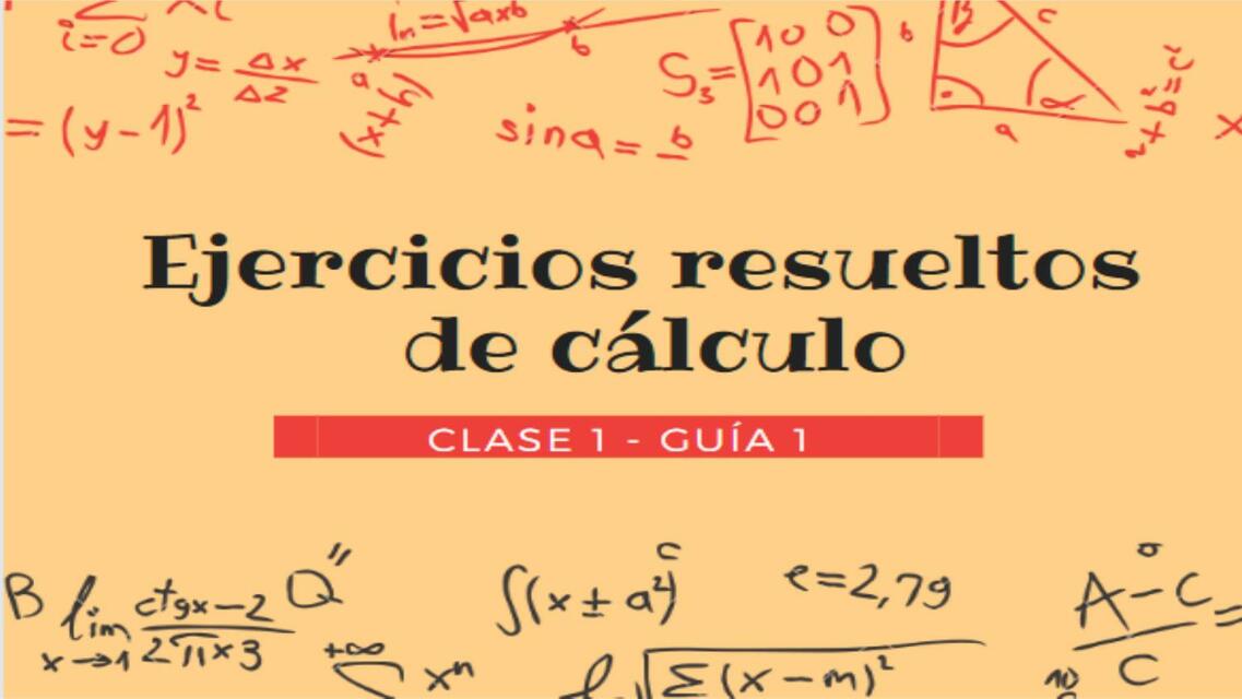 Ejercicios Resueltos de Cálculo 