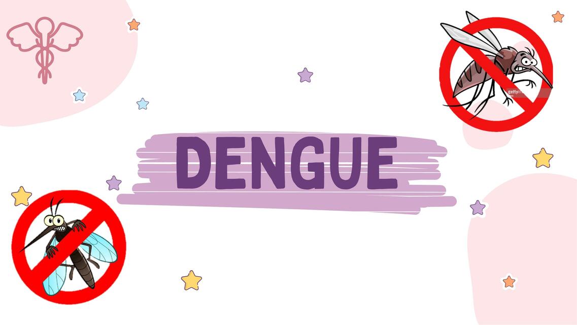 DENGUE