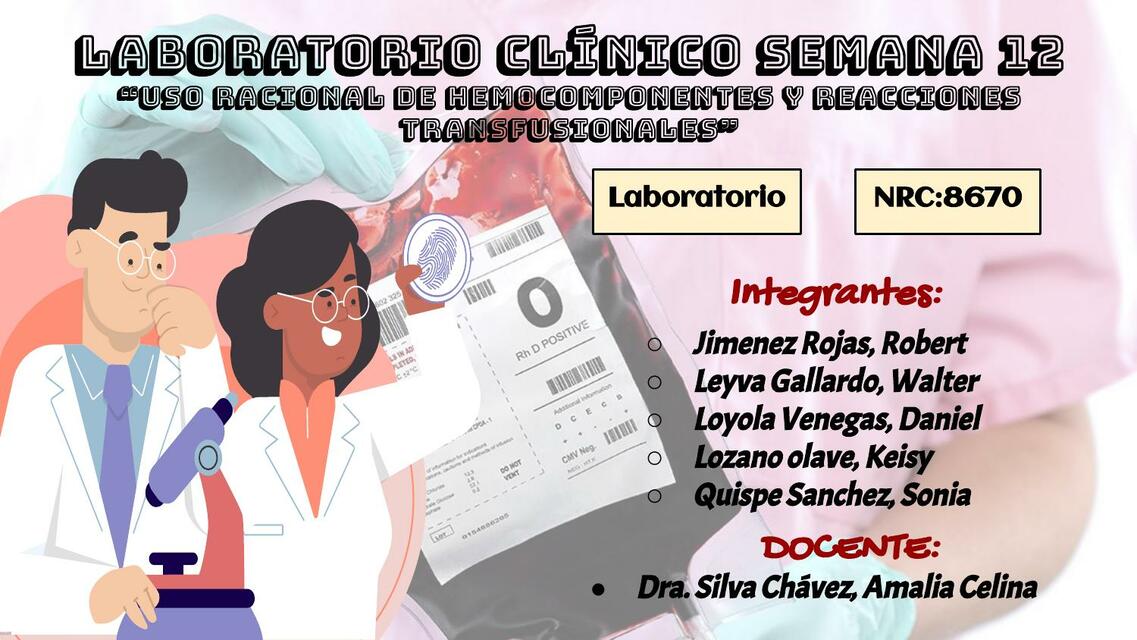 Uso racional de hemocomponentes y reacciones transfusionales