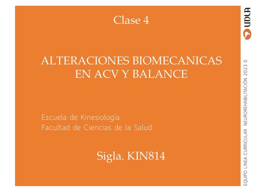 Clase 4 alteraciones biomecánicas en ACV y balance