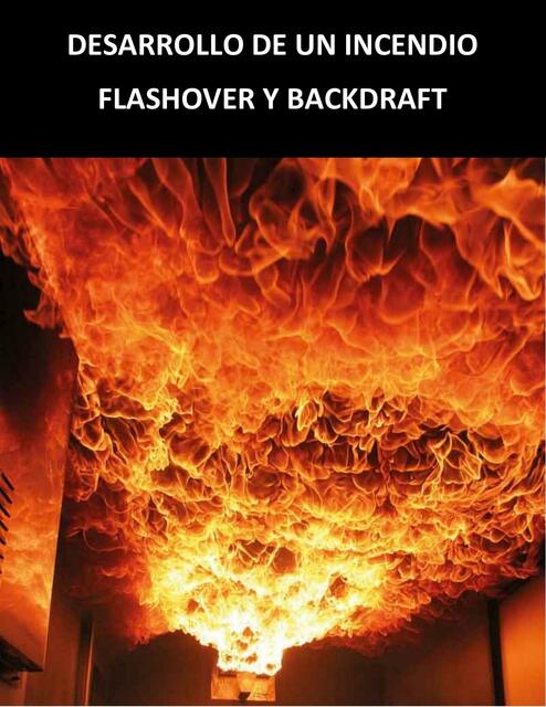 Desarrollo de un incendio flashover y backdraft 