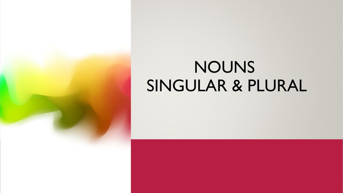 Singular and plural nouns