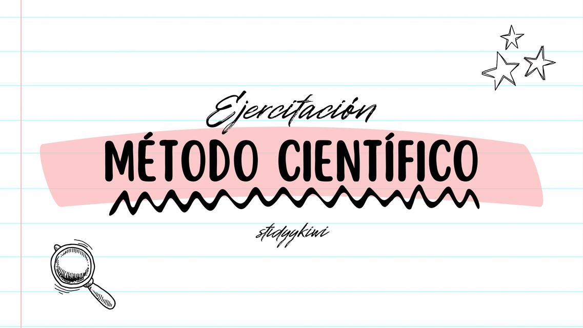 Ejercitación de metodo cientifico