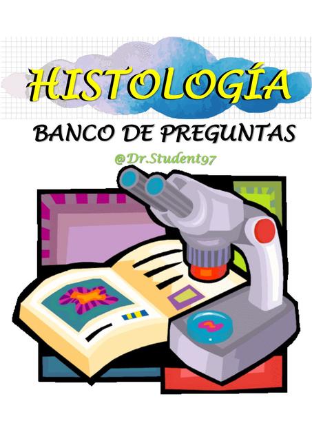 BANCO DE PREGUNTAS HISTOLOGIA SEGUNDA PARTE