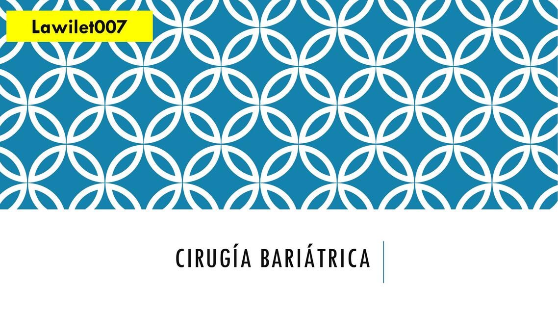 CIRUGÍA BARIÁTRICA