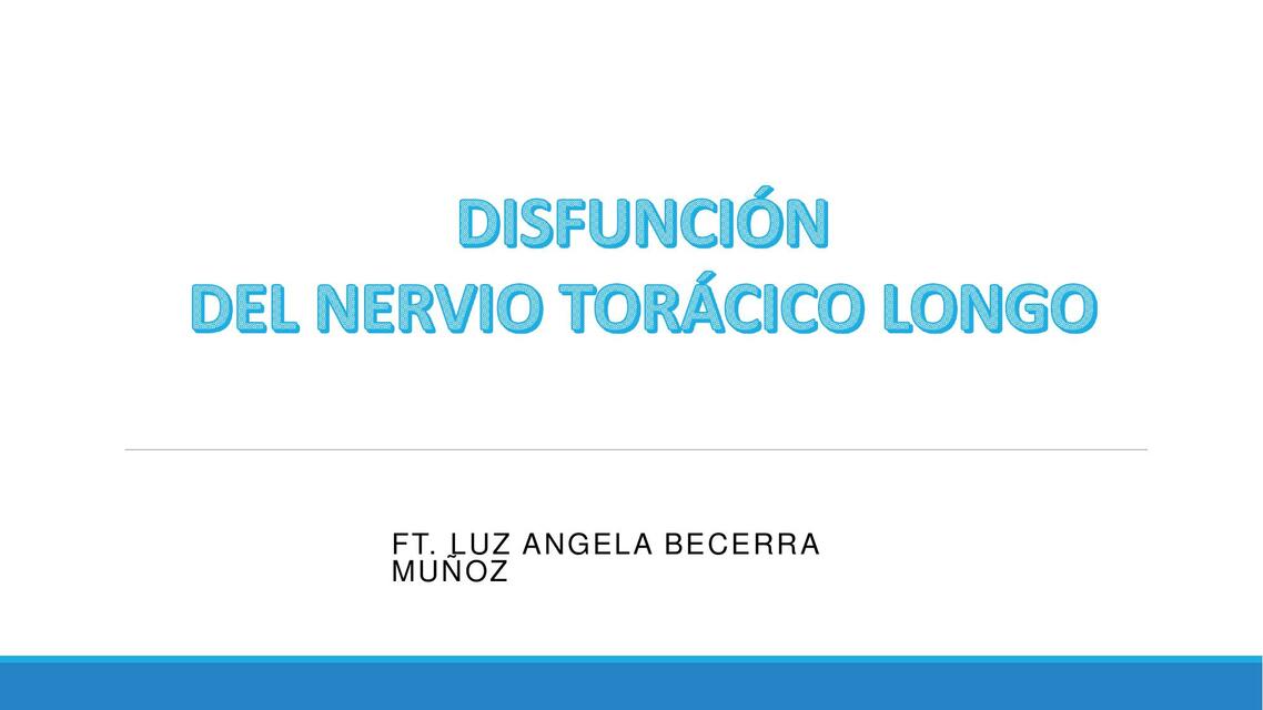 Disfunción del nervio toracico longo