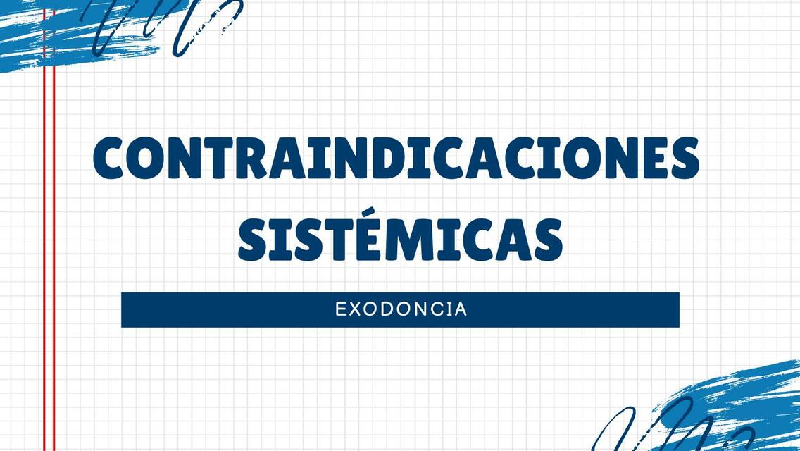 Contraindicaciones Sistémicas en Exodoncia