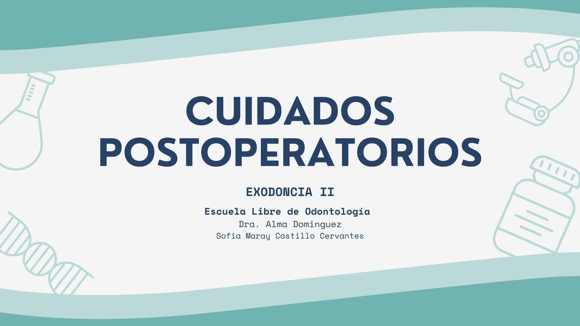 Cuidados Postoperatorios en Exodoncia