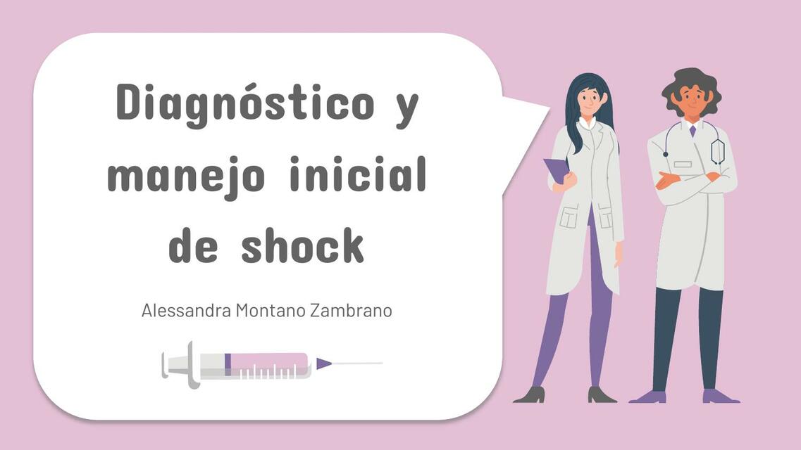 Diagnóstico y Manejo Inicial de Shock 