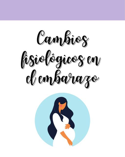 Cambios fisiológicos durante el embarazo