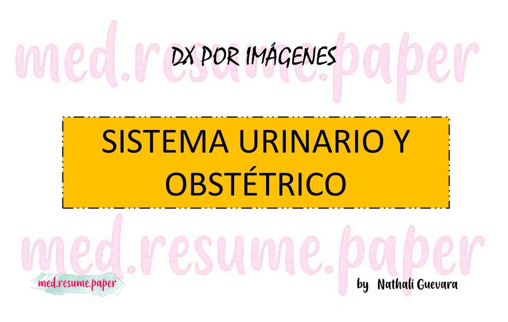 Radiografías-DIAGNOSTICO POR IMÁGENES- SISTEMA URINARIO Y OBSTÉTRICO