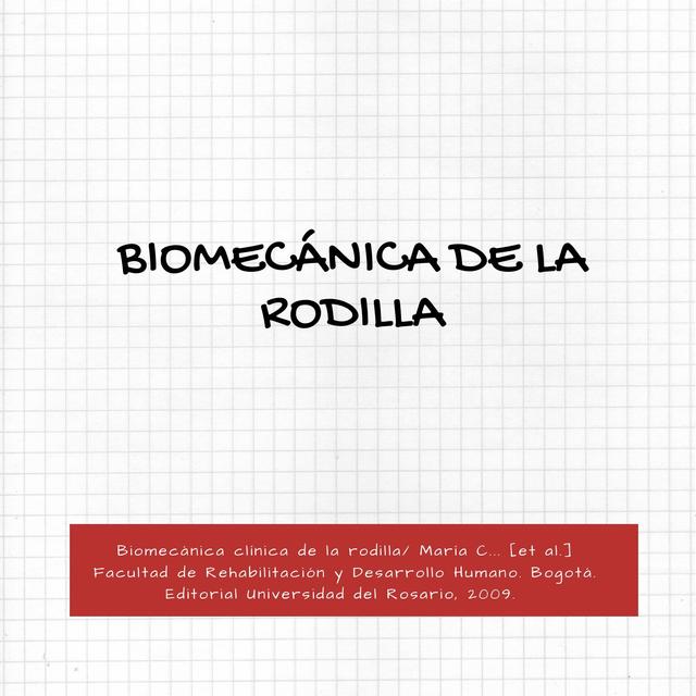 Biomecanica De La Rodilla Fisiologia Ciencia Del Deporte Udocz