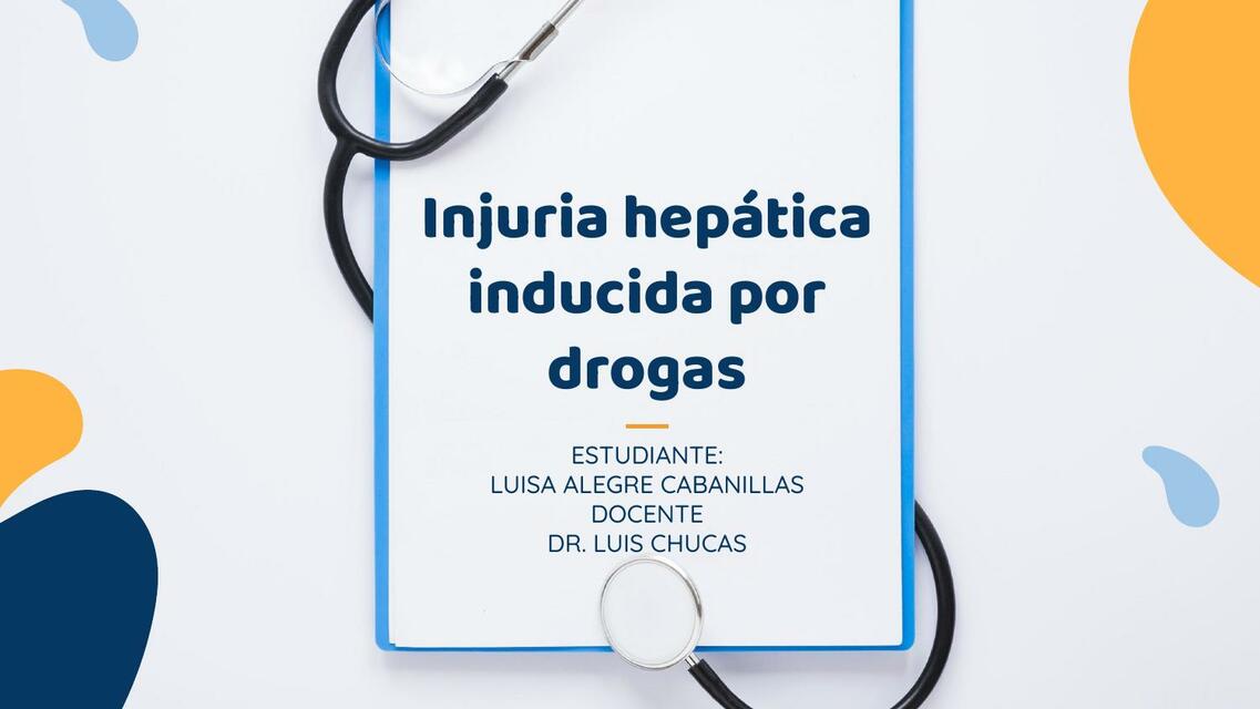 Injuria Hepática Inducida por Drogas