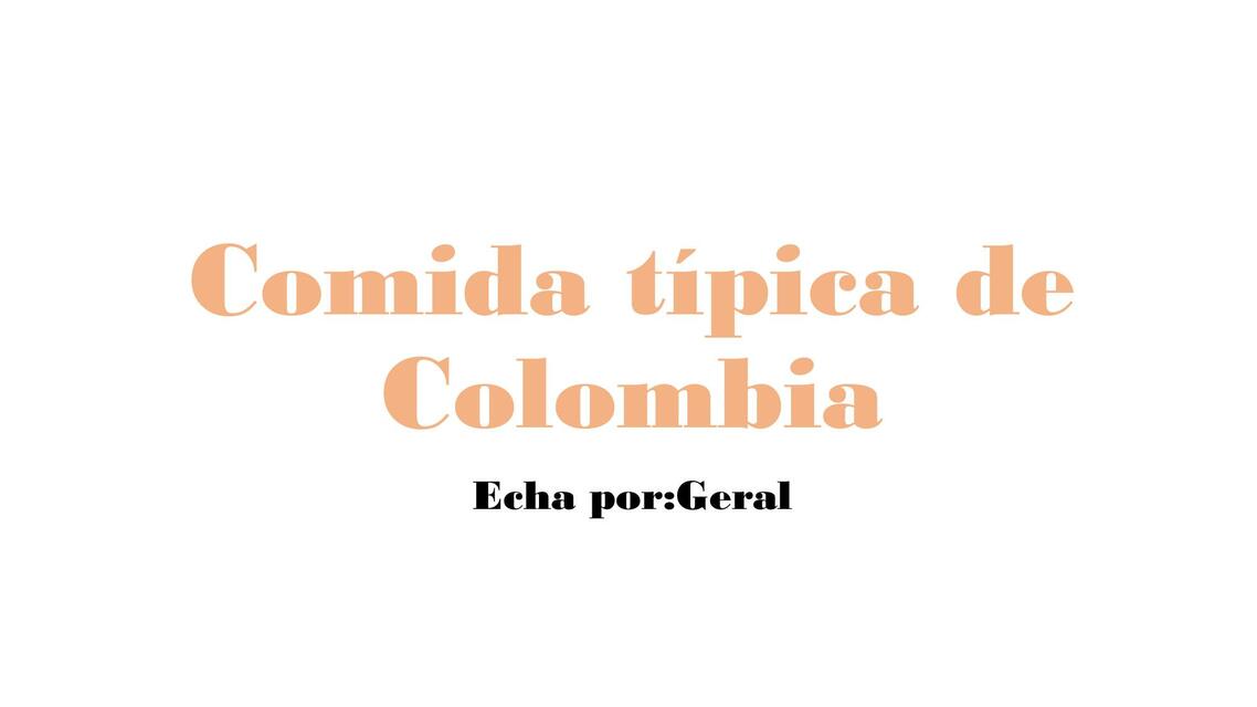 Comida Típica de Colombia