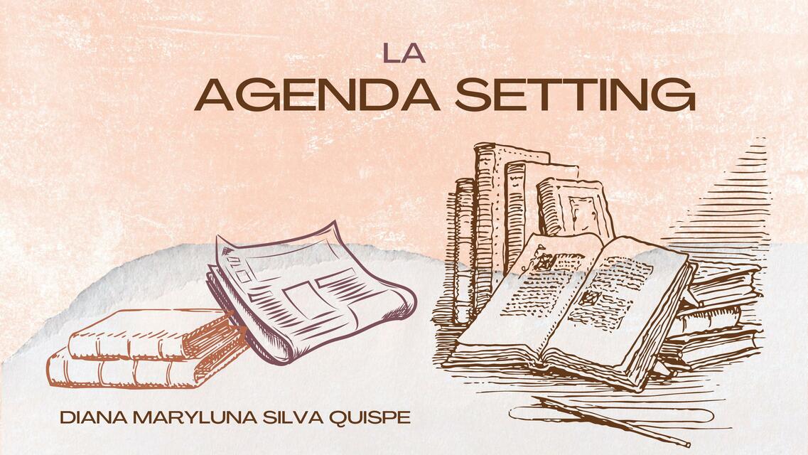 Agenda setting SILVA QUISPE