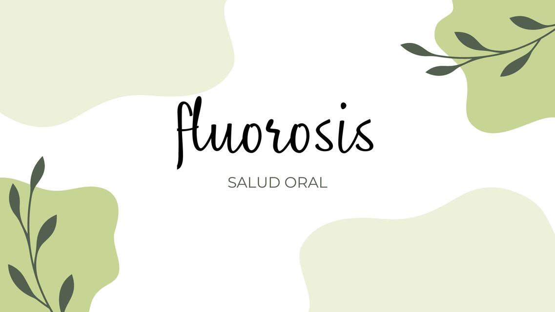 Diapositivas de la fluorosis