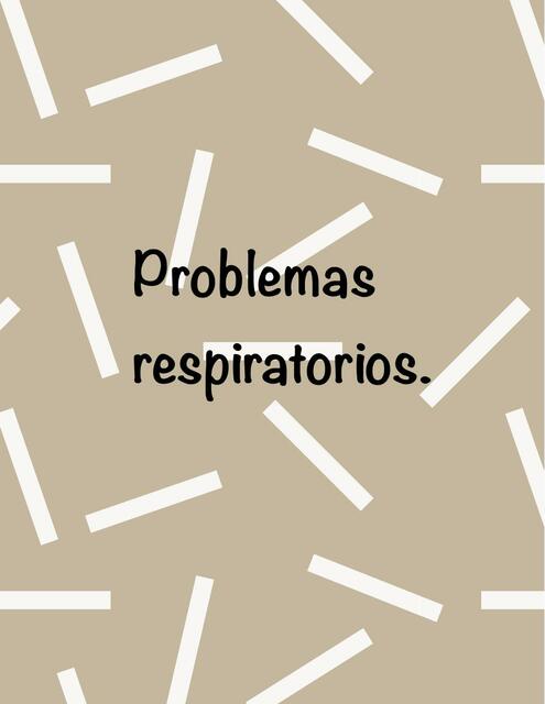 Problemas Respiratorios