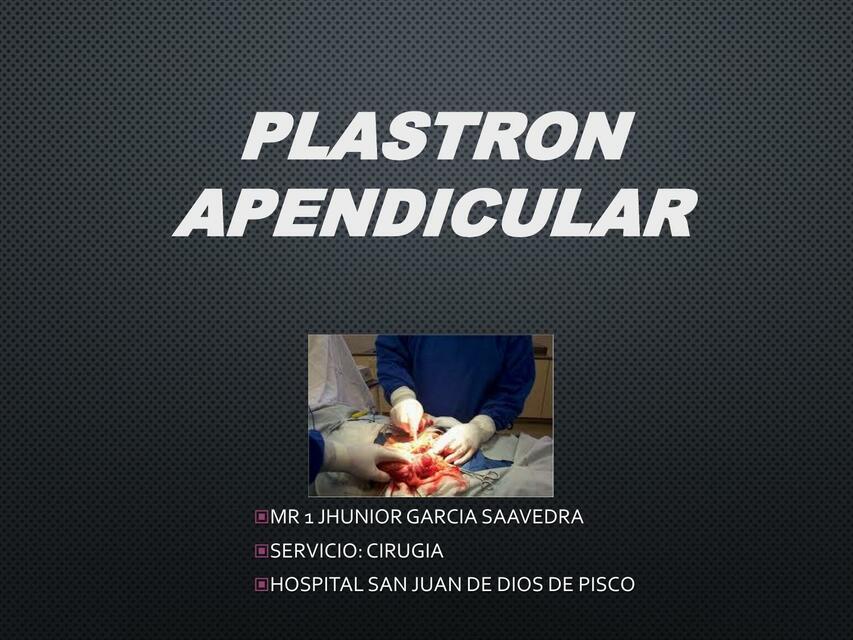 Plastron Apendicular 