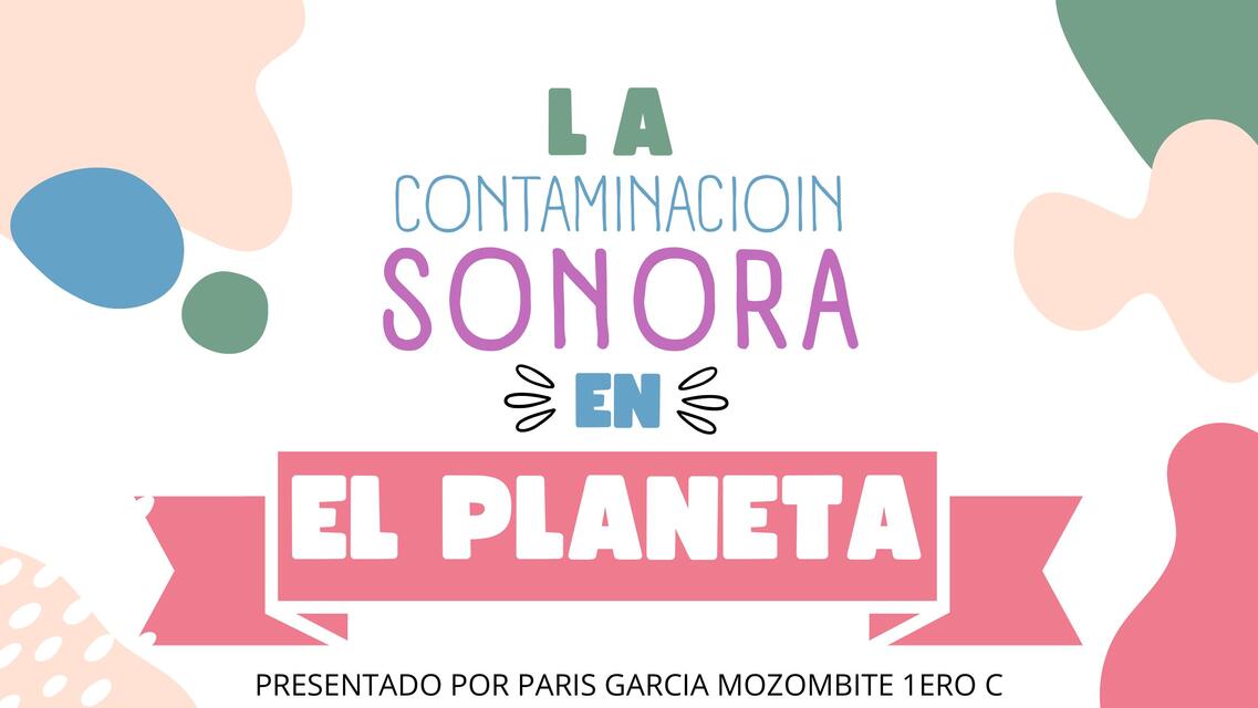 La contaminación sonora en el planeta 