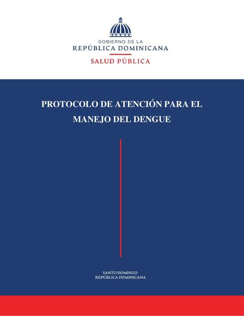 Protocolo de Atención para el Manejo del Dengue