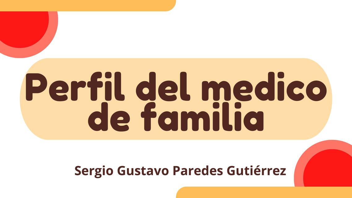 Perfil del medico familiar