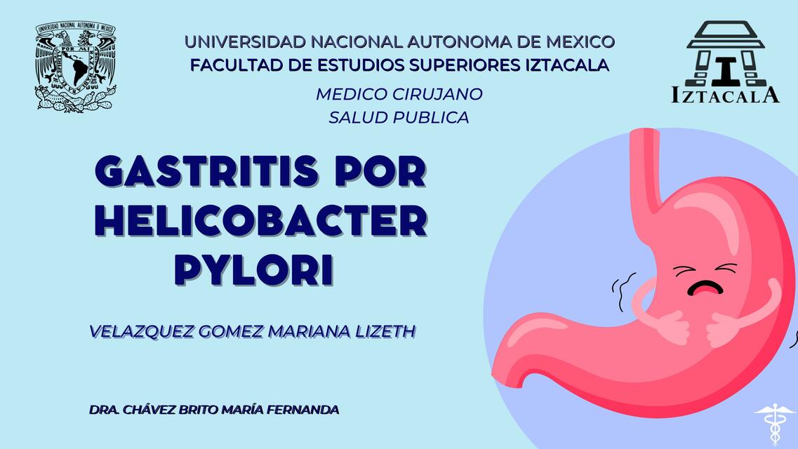 Gastritis por Helicobacter Pylori (presentacion)