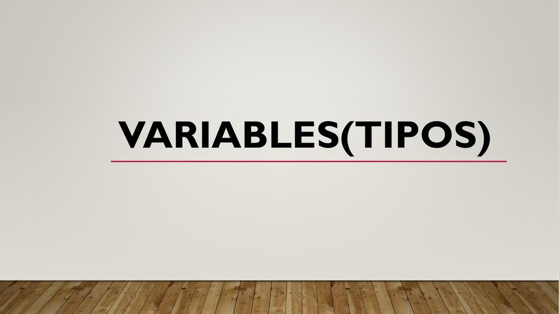 VARIABLESTIPOS