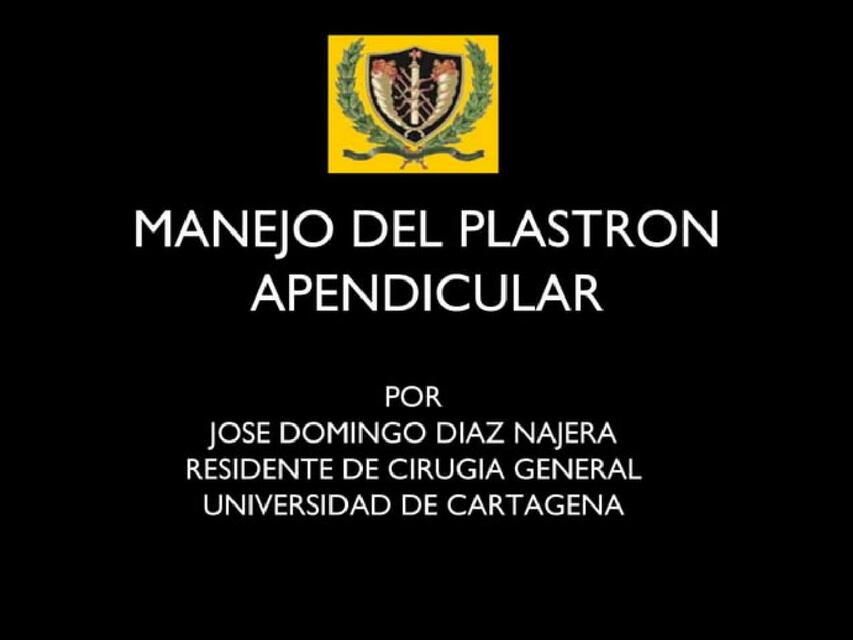 Manejo del Plastrón Apendicular 