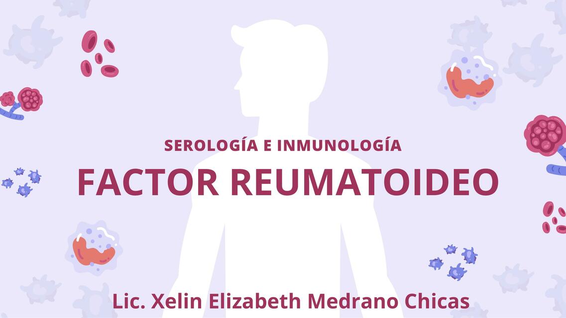 Factor Reumatoideo 